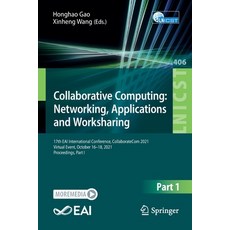 (英文圖書) Collaborative Computing: Networking Applications and Worksharing: 17th EAI International Con... 平裝版, Springer, 英文