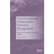 (英文圖書) Transformational Collaborative Outcomes Management: Managing the Business of Personal Change 精裝版, Palgrave MacMillan, 英文