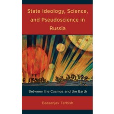 (英文圖書) State Ideology Science and Pseudoscience in Russia: Between the Cosmos and the Earth 精裝版, Lexington Books, 英文