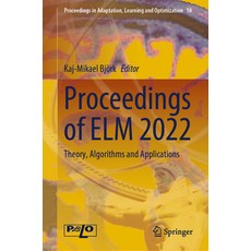 (英文圖書) Proceedings of ELM 2022: Theory Algorithms and Applications 精裝版, Springer, 英文