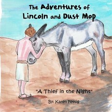 (英文圖書)The Adventures of Lincoln and Dust Mop: A thief in the night 平裝版, Createspace Independent Pub..., 英文