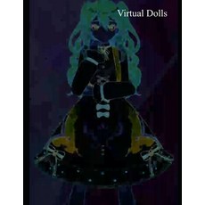 (英文圖書) Virtual Dolls 平裝版, Independently Published, 英文