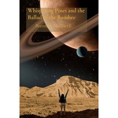 (英文圖書) Whispering Pines and the Ballad of the Banshee: An Amateur Astronomer's Expedit... 平裝版, Brennan Halliwell, 英文