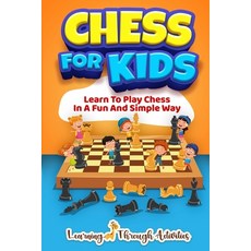 (英文圖書)Chess For Kids: Learn To Play Chess In A Fun And Simple Way 平裝版, Lta Publishing, 英文