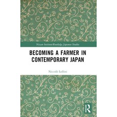 (英文圖書) Becoming a Farmer in Contemporary Japan 平裝版, Routledge, 英文