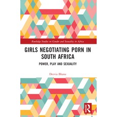 (英文圖書) Girls Negotiating Porn in South Africa: Power Play and Sexuality 平裝版, Routledge, 英文