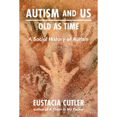 (英文圖書) Autism and Us: Old as Time: A Social History of Autism 平裝版, Future Horizons, 英文