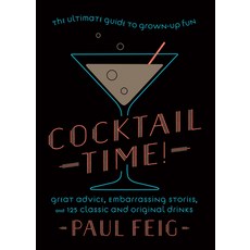 (英文圖書) Cocktail Time!: The Ultimate Guide to Grown-Up Fun 精裝版, William Morrow & Company, 英文