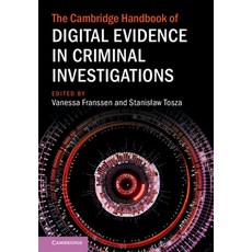 (英文圖書) The Cambridge Handbook of Digital Evidence in Criminal Investigations 精裝版, Cambridge University Press, 英文