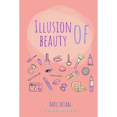 (英文圖書) The Illusion of Beauty: A Children's Guide to Real Beauty 平裝版, Independently Published, 英文