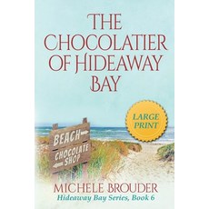 (英文圖書) The Chocolatier of Hideaway Bay (Large Print) 平裝版, Michele Brouder, 英文