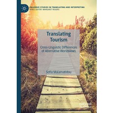 (英文圖書) Translating Tourism: Cross-Linguistic Differences of Alternative Worldviews 精裝版, Palgrave MacMillan, 英文