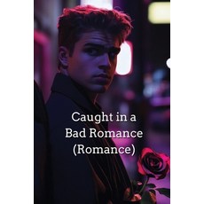 (英文圖書) Caught in a Bad Romance (Romance) 平裝版, Thalia Evrose, 英文