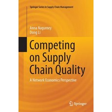 (英文圖書) Competing on Supply Chain Quality: A Network Economics Perspective 平裝版, Springer, 英文