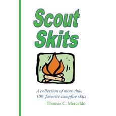(英文圖書) Scout Skits: A Collection of More than 100 Favorite Campfire Skits 平裝版, Aquinas Eagle, 英文