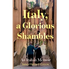 (英文圖書) Italy a Glorious Shambles 平裝版, Troubador Publishing, 英文