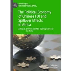 (英文圖書) The Political Economy of Chinese FDI and Spillover Effects in Africa 精裝版, Palgrave MacMillan, 英文