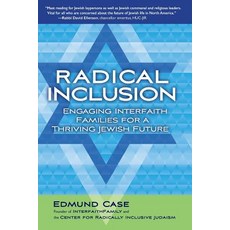 (英文圖書) Radical Inclusion: Engaging Interfaith Families for a Thriving Jewish Future 平裝版, Center for Radically Inclus..., 英文