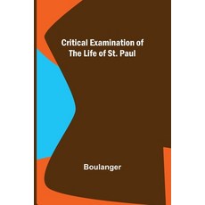 (英文圖書) Critical Examination of the Life of St. Paul 平裝版, Alpha Edition, 英文