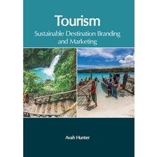 (英文圖書) Tourism: Sustainable Destination Branding and Marketing 精裝版, Clanrye International, 英文