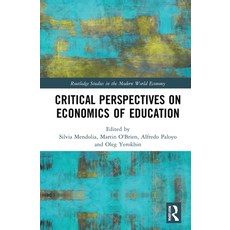 (英文圖書) Critical Perspectives on Economics of Education 精裝版, Routledge, 英文