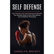 (英文圖書) Self Defense: How Instructors Can Help Maximize the Benefits (The Ultimate Guide to Over Self... 平裝版, Matt Hall, 英文