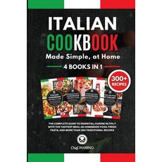 ITALIAN COOKBOOK Made Simple at Home 4 Books in 1 The Complete Guide to Essential Cusine in Italy w... 平裝版, Bianconi Publisher Ltd, 英文