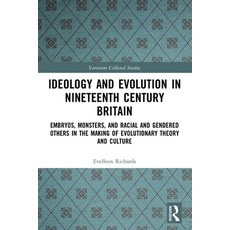 (英文圖書) Ideology and Evolution in Nineteenth Century Britain: Embryos Monsters and Ra... 平裝版, Routledge, 英文