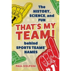 That's My Team!: The History Science and Fun Behind Sports Teams' Names 精裝版, Rowman & Littlefield Publishers, 英文