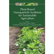 (英文圖書) Plant-Based Nanoparticle Synthesis for Sustainable Agriculture 精裝版, CRC Press, 英文