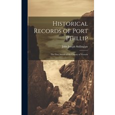 (英文圖書) Historical Records of Port Phillip: The First Annals of the Colony of Victoria 精裝版, Legare Street Press, 英文