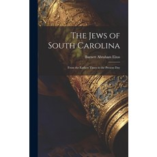 (英文圖書) The Jews of South Carolina: From the Earliest Times to the Present Day 精裝版, Legare Street Press, 英文