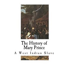 (英文圖書)The History of Mary Prince: A West Indian Slave 平裝版, Createspace Independent Pub..., 英文