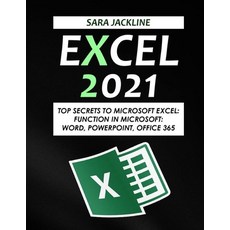 (英文圖書) Excel 2021: Top Secrets To Microsoft Excel: Function In Microsoft: Word Powerpoint Office 365 平裝版, Independently Published, 英文