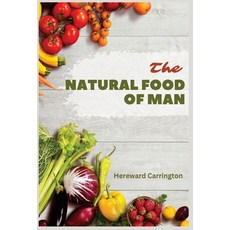 (英文圖書) The Natural Food of Man 精裝版, Abhishek Publications, 英文