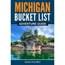(英文圖書) Michigan Bucket List Adventure Guide 平裝版, Bridge Press, 英文