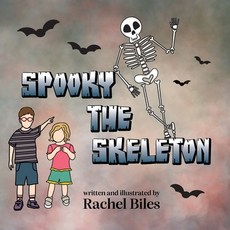 (英文圖書)Spooky the Skeleton 平裝版, Palmetto Publishing, 英文