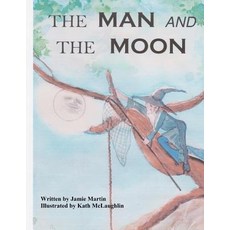 (英文圖書)The Man and The Moon 平裝版, Createspace Independent Pub..., 英文