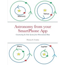 (英文圖書) Astronomy from your SmartPhone App: Constructing the Solar System from Observational Data 平裝版, Hedge School Publishing, 英文