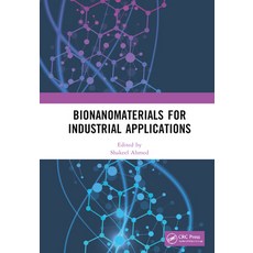 (英文圖書) Bionanomaterials for Industrial Applications 精裝版, CRC Press, 英文