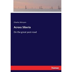 (英文圖書) Across Siberia: On the great post-road 平裝版, Hansebooks, 英文