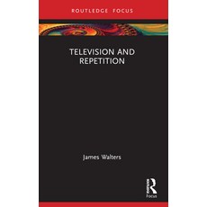 (英文圖書) Television and Repetition 平裝版, Routledge, 英文