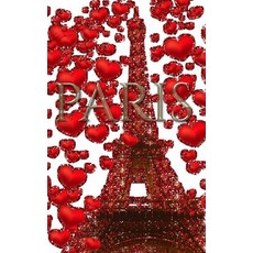 Paris Valentine's glitter Red hearts Eiffel Tower creative blank Journal 精裝版, Blurb, 英文