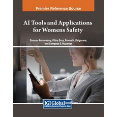 (英文圖書) AI Tools and Applications for Women's Safety 平裝版, IGI Global, 英文