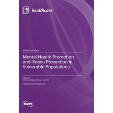 (英文圖書) Mental Health Promotion and Illness Prevention in Vulnerable Populations 精裝版, Mdpi AG, 英文