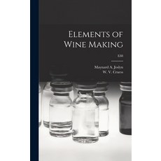 (英文圖書) Elements of Wine Making; E88 精裝版, Hassell Street Press, 英文