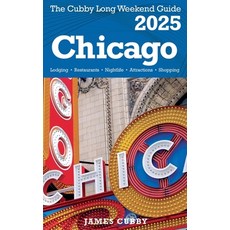 (英文圖書) CHICAGO The Cubby 2025 Long Weekend Guide 平裝版, James Cubby, 英文