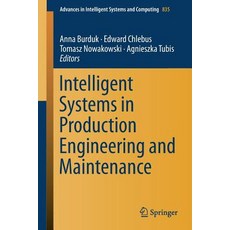 (英文圖書) Intelligent Systems in Production Engineering and Maintenance 平裝版, Springer, 英文