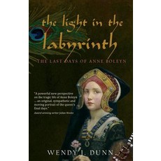 (英文圖書)The Light in the Labyrinth: The Last Days of Anne Boleyn. 平裝版, Poesy Quill, 英文
