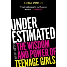 (英文圖書) Underestimated: The Wisdom and Power of Teenage Girls 平裝版, Gallery Books, 英文